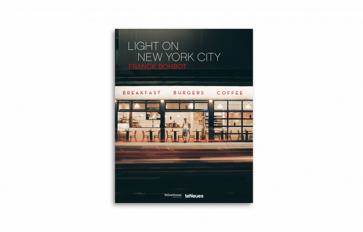 « Light on New York City », de Franck Bohbot, en anglais, teNeues, 176 pages.