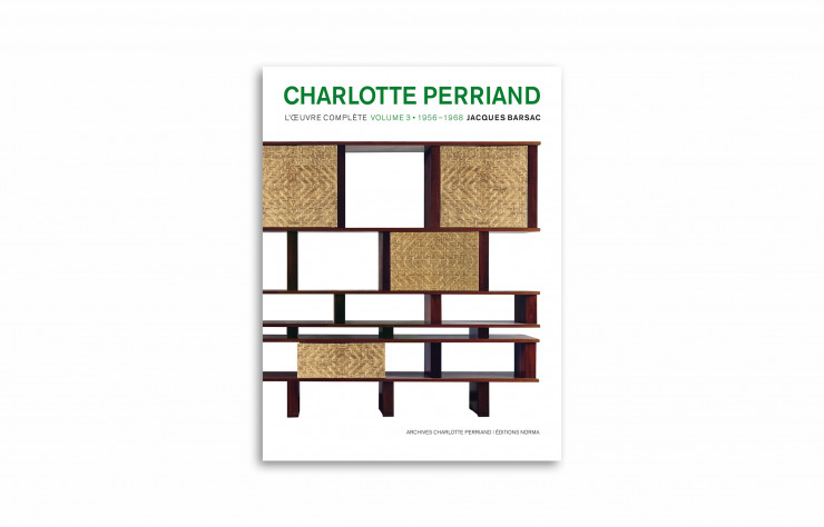 « Charlotte Perriand, l’oeuvre complète, volume 3 », de Jacques Barsac.