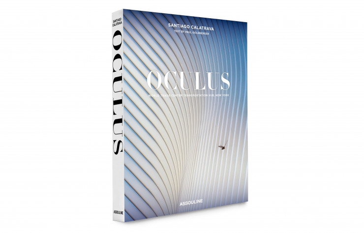 Oculus, par Santiago Calatrava, textes de Paul Goldberger, Santiago Calatrava et George Deodatis, éditions Assouline, 200 pages, 85 €.