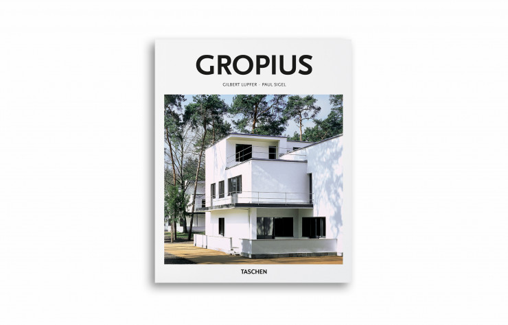 Gropius, de Gilbert Lupfer et Paul Sigel, Taschen, 96 pages, 10 €.
