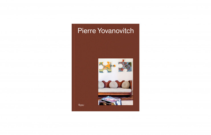 Pierre Yovanovitch, introduction d’Olivier Gabet, préface de Claire Tabouret, Rizzoli, 336 p., 60 €.