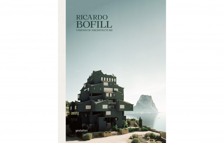 > Ricardo Bofill, visions of architecture. Gestalten. 296 pages. 49,90 €.