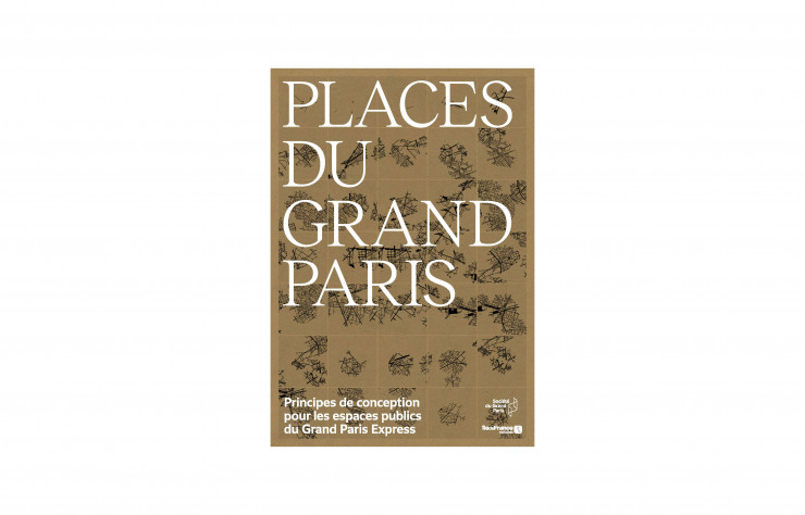 L’agence TVK a coordonné la rédaction du livre Places du Grand Paris, un guide de bonnes pratiques pour concevoir l’espace public, édité par la Société du Grand Paris et Île-de-France Mobilités.