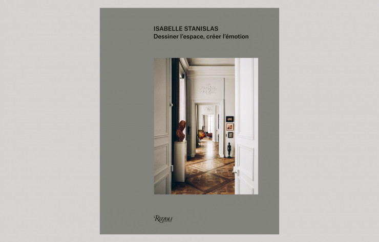 Couverture du livre «Isabelle Stanislas. Dessiner l’espace, créer l’émotion», d’Alice Plume et Matthieu Salvaing, Rizzoli.