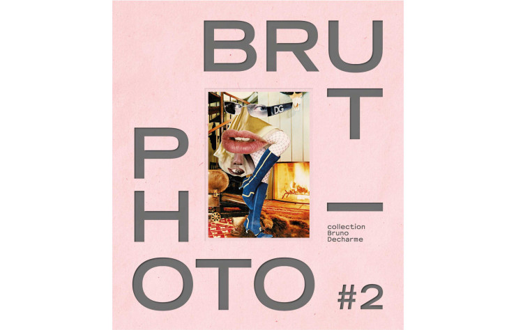 La couverture du livre Photo – Brut #2 dévoile un collage de Don Valentino réalisé à partir de photographies trouvées dans des magazines.