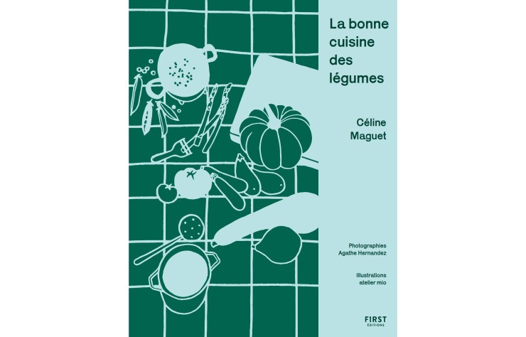 Couverture du livre La Bonne cuisine des légumes - beaux livres de cuisine à offrir - IDEAT