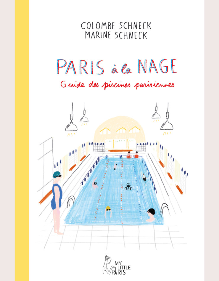 Couverture du livre Paris à la nage par Colombe et Marine Shneck