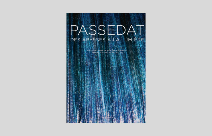 Le livre Passedat – Des abysses à la lumière de Richard Haughton et Gérard Traquandi.