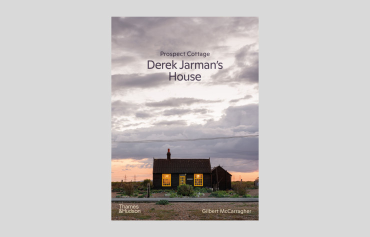 « Prospect Cottage – La Maison de Derek Jarman », de Gilbert McCarragher, Thames & Hudson.