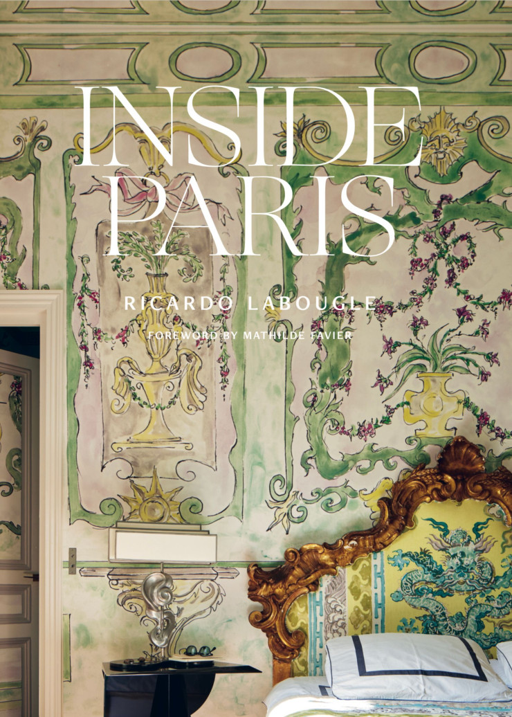 « Inside Paris« . De Ricardo Labougle, préface de Mathilde Favier, Vendome Press, 320 p., 75 €.